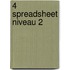 4 Spreadsheet niveau 2