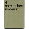 4 Spreadsheet niveau 2 by A. Timmer