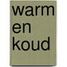 Warm en koud door Tillieux