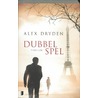 Dubbelspel by Alex Dryden