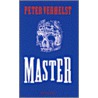 Master by Peter Verhelst