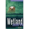 Wetland door Jacob Vis
