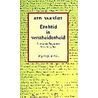 Eenheid in verscheidenheid door H.T.M. van Vliet