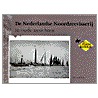 De Nederlandse Noordzeevisserij in oude ansichten by J.P. van de Voort