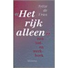 Het rijk alleen door Sjoerd de Vries