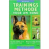 De beste trainingsmethode voor uw hond by D. Wilson