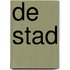 De stad