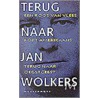Terug naar Jan Wolkers door Jan Wolkers