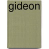 Gideon by David Aaron