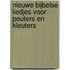 Nieuwe Bijbelse liedjes voor peuters en kleuters