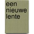 Een nieuwe lente
