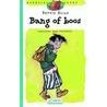 Bang of boos by B. Elias