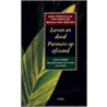 Leven en dood - Partners of afstand door R. van Oosten