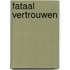 Fataal vertrouwen
