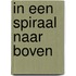 In een spiraal naar boven