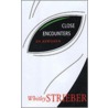 Close Encounters door W. Strieber