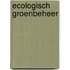 Ecologisch groenbeheer