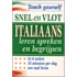 Snel en vlot Italiaans leren spreken en begrijpen