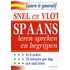 Snel en vlot Spaans leren spreken en begrijpen