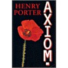 Axiom. door Henry Porter