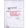 Wegwijs in de Successiewet en Wet op de belastingen van rechtsverkeer door J.C. van Straaten