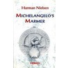 Michelangelo's marmer by Harman Nielsen