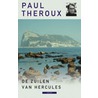 De Zuilen van Hercules door Paul Theroux