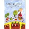Lekker en gezond