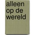 Alleen op de wereld
