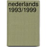 Nederlands 1993/1999 by M. Reints