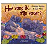 Hoe vang ik mijn vader? door J. Shipton
