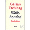Wolkhonden by G. Tschinag