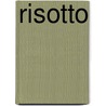 Risotto by Erica Banziger