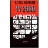 TV 2000 door T. Hofman