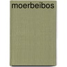 Moerbeibos door D. Matthee