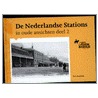 De Nederlandse stations in oude ansichten by H.G. Hesselink