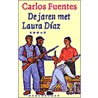 De jaren met Laura Diaz by Carlos Fuentes
