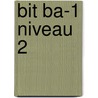 BIT BA-1 niveau 2 door Onbekend