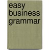 Easy business grammar door Catherien Jansen