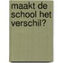Maakt de school het verschil?
