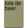Lola de beer by Trude Jong