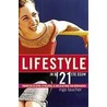 Lifestyle in de eenentwintigste eeuw by I. Taucher