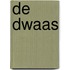 De dwaas