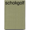 Schokgolf by Colin Forbes