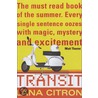 TRANSIT by T. Houston