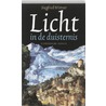 Licht in de duisternis door Siegfried Wittwer