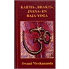 Karma-, Bhakti-, Jnana- en Raja-yoga door S. Vivekananda