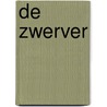 De zwerver by R. Tankersley Cusick