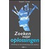 Zoeken naar oplossingen