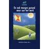 En ook morgen gezond weer aan het werk